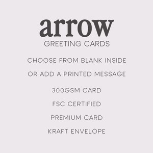 May include: A white background with the text "arrow" in bold, black font. Below the text is "GREETING CARDS" in a smaller, black font. The text "CHOOSE FROM BLANK INSIDE OR ADD A PRINTED MESSAGE" is below that. The text "300GSM CARD", "FSC CERTIFIED", "PREMIUM CARD", and "KRAFT ENVELOPE" are listed below that.