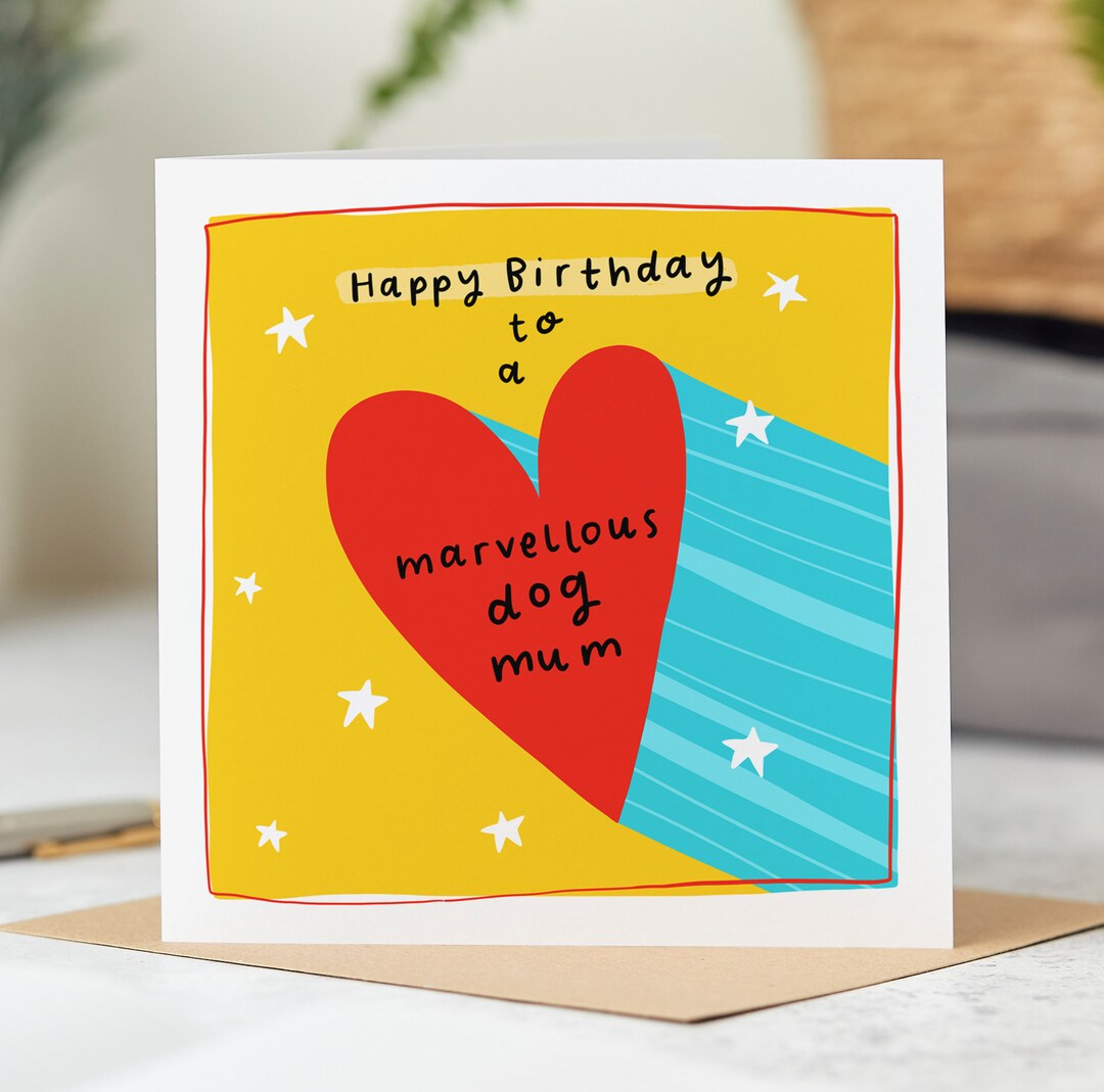 Marvellous Dog Mum Birthday Card - Happy Birthday to A Marvellous Dog ...