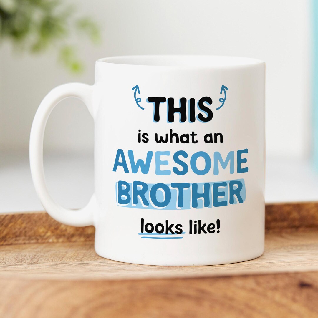 This is What an Awesome Brother Looks Like Personalised Mug - Funny ...