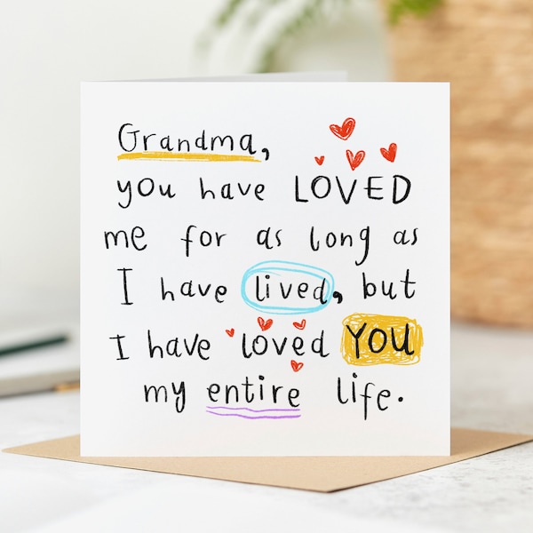 Grandma I Have Loved You My Entire Life, Grandma Birthday Card, Personalised Card