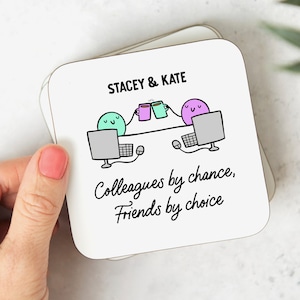 Colleagues By Chance, Friends By Choice - Funny Coaster -Personalised Gift - Work Friend Gif - Birthday Gift - New Job Leaving Gift