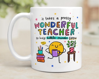 Pretty Wonderful Teacher Mug - Thank You Gift, End Of School Gift