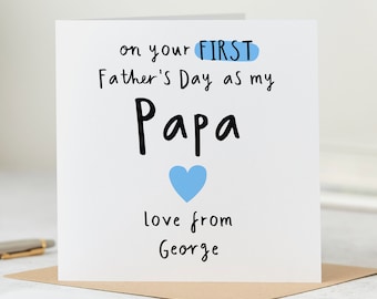 First Father's Day as My Papa, Father's Day Card for Papa, Personalised Card