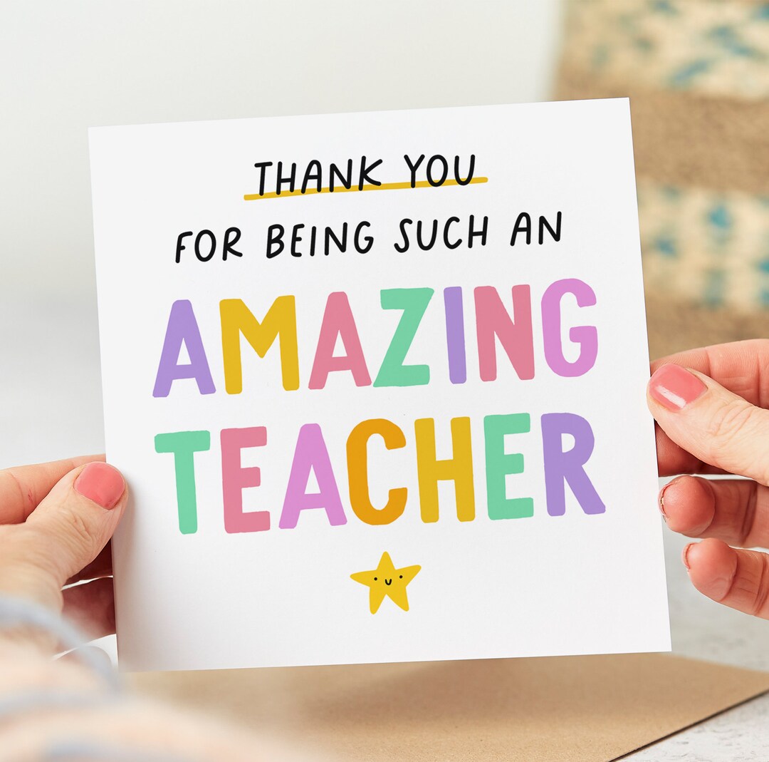 Teacher Thank You Card, Thank You for Being Such an Amazing Teacher ...
