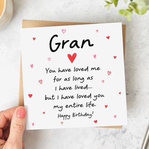 Gran Birthday Card - Gran I Have Loved You My Entire Life - Personalised Card