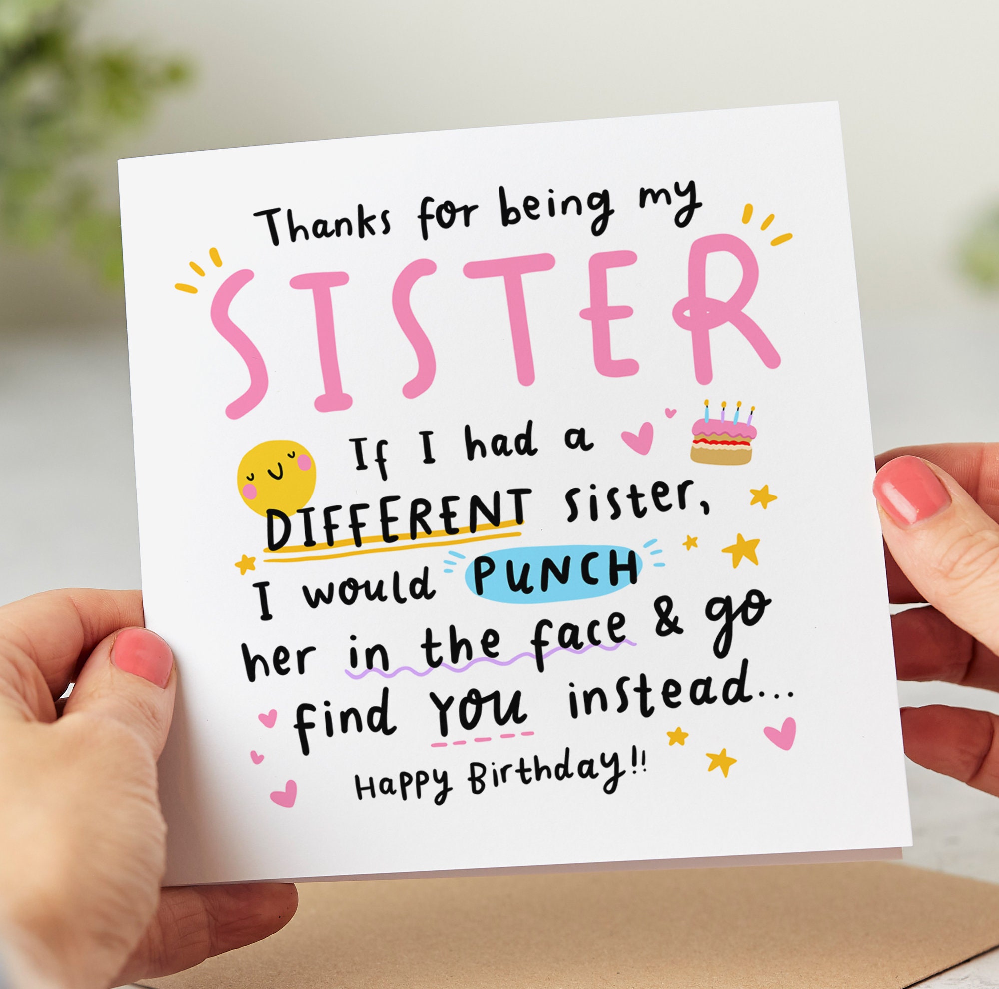 Cheeky Birthday Card - Cake - For Sister - I Think Being Your Sister Is - View #6