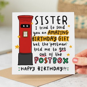 Funny Sister Birthday Card - I Tried To Send You An Amazing Gift - Personalised Card