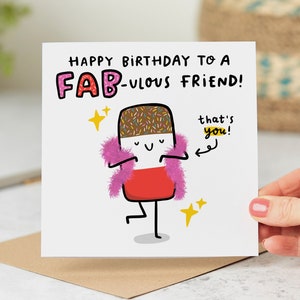 Fab Friend Birthday Card, Funny Friend Birthday Card - Happy Birthday To A Fabulous Friend - Personalised Card