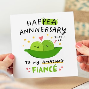 Funny Fiancé Anniversary Card, Hap-Pea Anniversary To My Amazing Fiancé, Pea Pun Card, Personalised Card