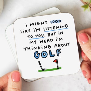 Thinking About Golf Coaster - Funny Birthday Gift, For Boyfriend, Husband, For Dad, Brother, Son, Christmas Gift