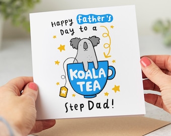 Funny Father's Day Card for Step Dad - Koala Tea Stepdad