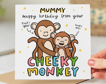 Birthday Card for Mummy, From Your Cheeky Monkey, Funny Birthday Card, Personalised Card
