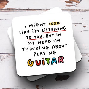 Thinking About Playing Guitar Coaster - Funny Gift, Birthday Gift, Funny Gift, Guitar Player