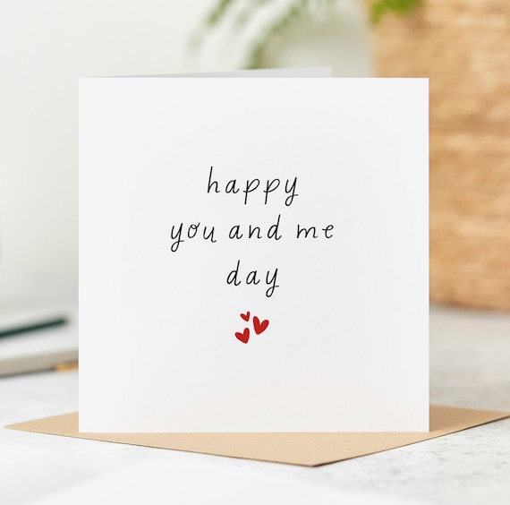 Happy You And Me Day - Anniversary Card - Love Card - Personalised Card