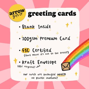 May include: A pink and white striped background with a rainbow arc and stars. The text "arrow gift co. greeting cards" is at the top. The text below lists the features of the greeting cards: "Blank Inside", "300gsm Premium Card", "FSC Certified (that means it's nice to the trees!!)", "kraft Envelope 100% recycled!" and "our cards are packaged NAKED no plastic involved!"