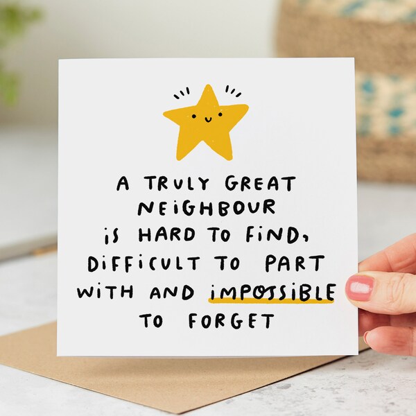 A Truly Great Neighbour Is Hard To Find - Thank You Card, For Neighbour, Moving Home Card, Housewarming Card