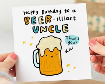 Beer-illiant Uncle Birthday Card - Funny Birthday Card - Personalised Card