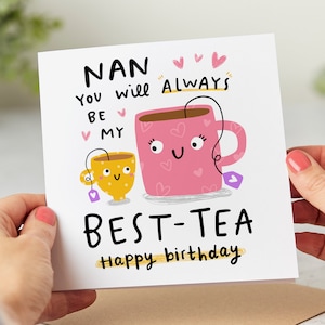Nan My Best-Tea Birthday Card - Funny Nan Birthday Card - Personalised Card