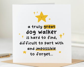 A Truly Great Dog Walker Is Hard To Find - Thank You Card, Leaving Card, Congrats Card