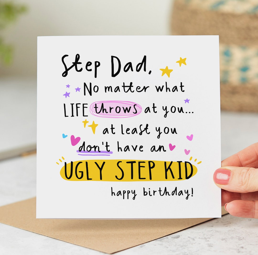 Step R Funny Funny Step Dad Birthday Card at Least You Don't Have an Ugly Step Kid ...
