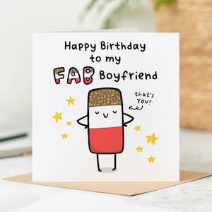 Fab Boyfriend Birthday Card - Funny Boyfriend Birthday Card - Happy Birthday To My Fab Boyfriend - Personalised Card