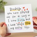 Daddy I Have Loved You My Entire Life, Birthday Card, Personalised Card
