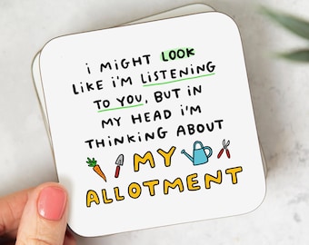 Thinking About My Allotment Coaster - Funny Gift - Birthday Gift - Father's Day Gift