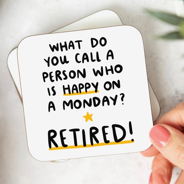 Happy On A Monday Coaster - Funny Retirement Gift, Leaving Job Gift