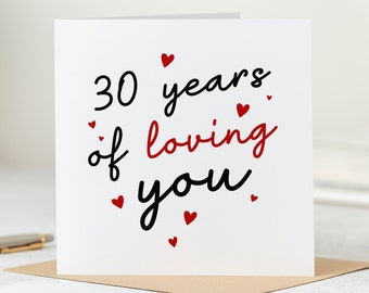 30 Years Of Loving You, Anniversary Card, 30th Anniversary Card, Husband Wife, Boyfriend, Girlfriend