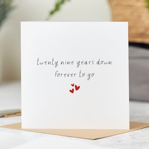 Twenty Nine Years Down Forever To Go Anniversary Card, 29th Wedding Anniversary Card, Personalised Card