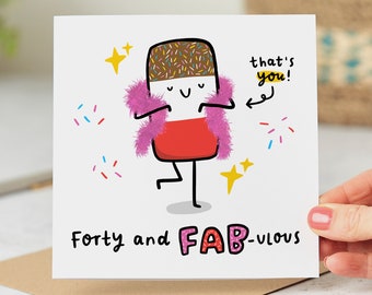 Forty and Fabulous Birthday Card, Funny 40th Birthday Card, Personalised Card