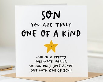 Son You Are One Of A Kind Card - Funny Son Birthday Card, Personalised Card
