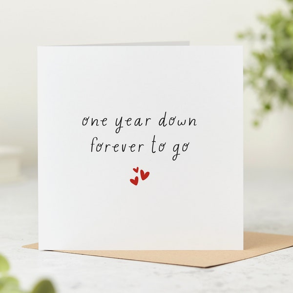 One Year Down Forever To Go Anniversary Card - 1st Anniversary Card - Paper Anniversary Card - Personalised Card