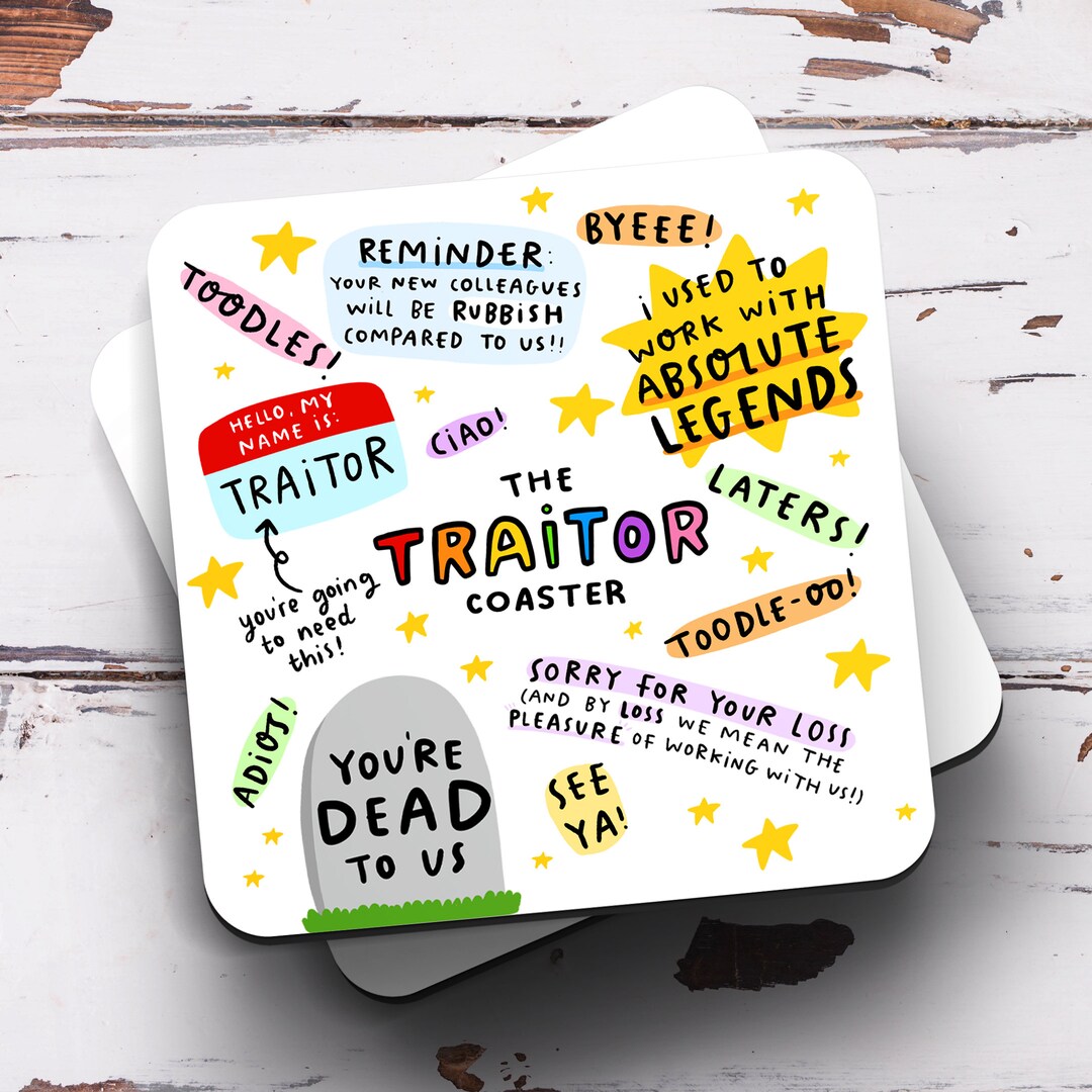 The Traitor Coaster Funny New Job Gift, Funny Leaving Gift, Leaving