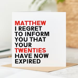 Personalised 30th Birthday Card, Your Twenties Have Now Expired - Funny 30th Birthday Card, I Regret, We Regret