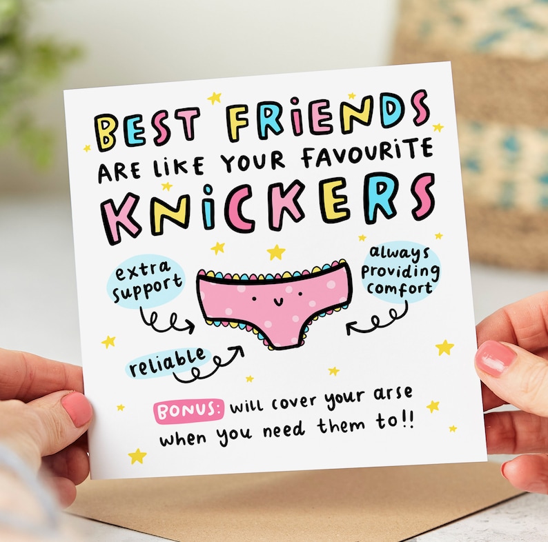 Best Friends Are Like Your Favourite Knickers - Funny Best Friend ...