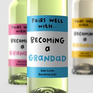 Pairs Well With Becoming A Grandad Wine Label - Funny Personalised Label, Pregnancy Announcement, For Dad, Grandad To Be, We're Expecting