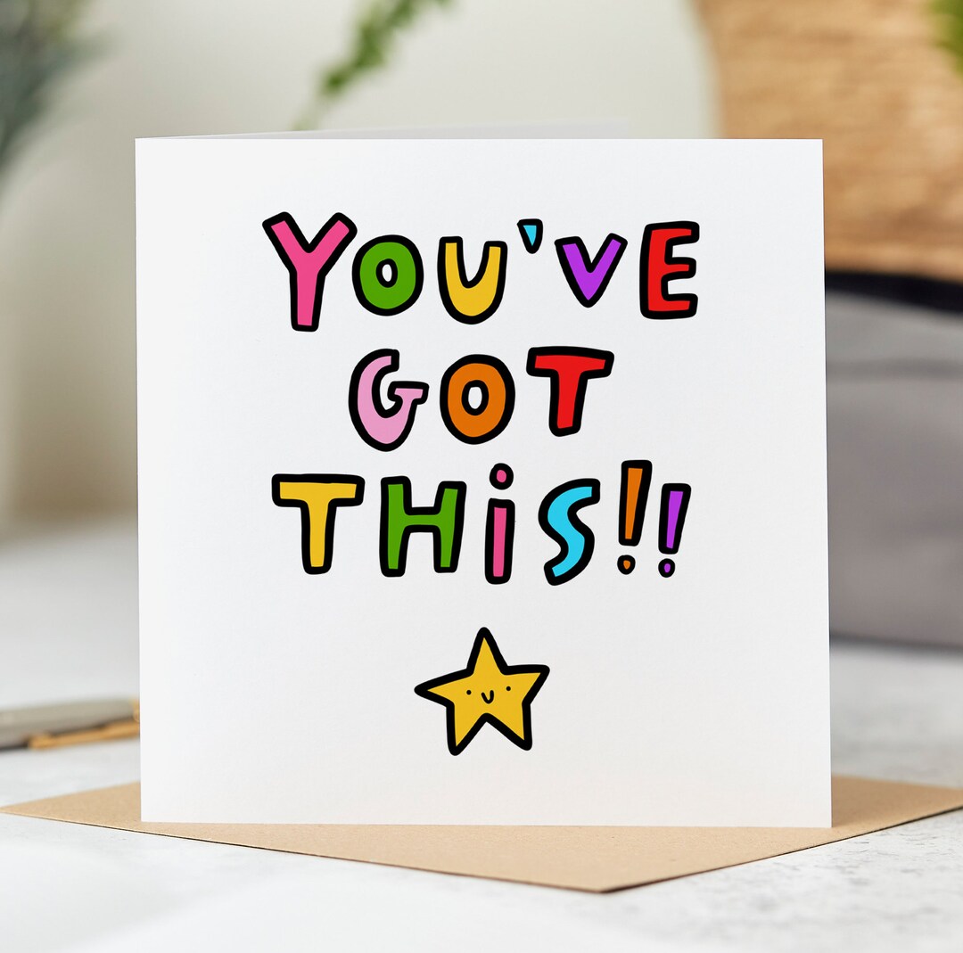 You've Got This Card - Good Luck Card -congrats Card - Personalised ...