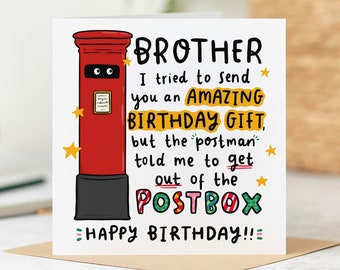 Funny Brother Birthday Card - I Tried To Send You An Amazing Gift - Personalised Card