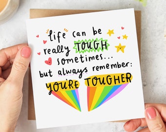 Life Can Be Really Tough But Always Remember You're Tougher - Thinking Of You Card - Personalised Card