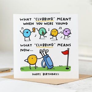 Funny Golf Lover Birthday Card, What Clubbing Means Now, Personalised Card