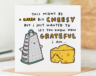 Funny Thank You Card - Cheesy Card - How Grateful I Am - Personalised Card