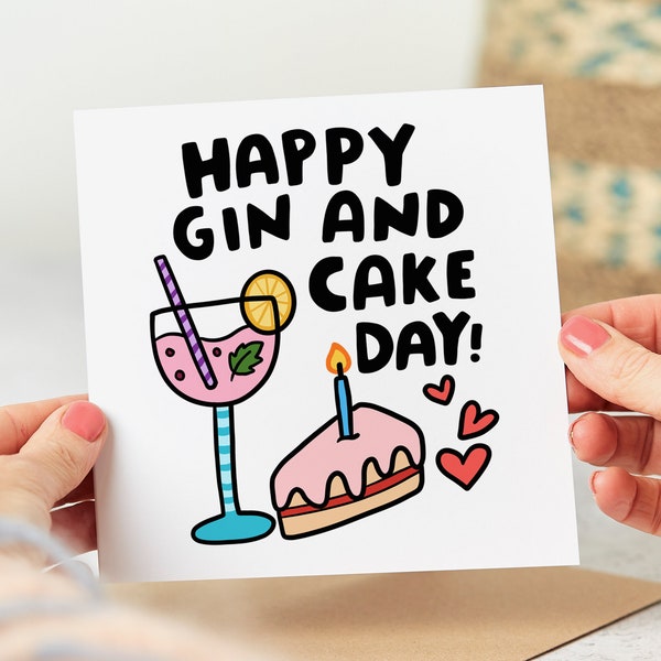 Happy Gin And Cake Day - Funny Birthday Card - Personalised Card