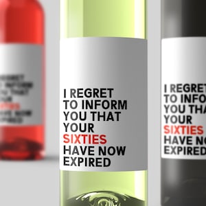 Your Sixties Have Now Expired Wine Label - Funny Milestone Birthday Gift, 70th Birthday