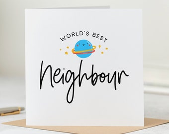 World's Best Neighbour - Birthday Card - Thank You Card - Leaving Card - Personalised Card