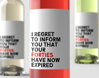 Your Forties Have Now Expired Wine Label - Funny Milestone Birthday Gift, 50th Birthday