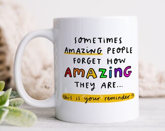 This Is Your Reminder Mug, Personalised Mug, People Forget How Amazing They Are, Friendship Gift, Thank You Gift, Best Friend, Positivity