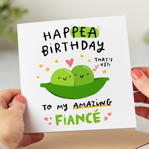 Funny Fiancé Birthday Card - Hap-Pea Birthday To My Amazing Fiancé - Personalised Card