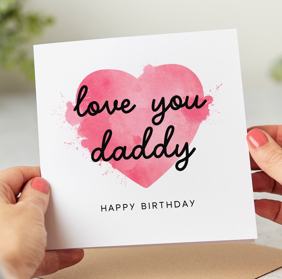 Love You Daddy Birthday Card Daddy Birthday Card Personalised Card - Etsy
