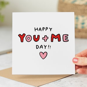 Happy You And Me Day Card - Funny Card, Love Card, Anniversary Card, Husband, Wife, Boyfriend, Girlfriend